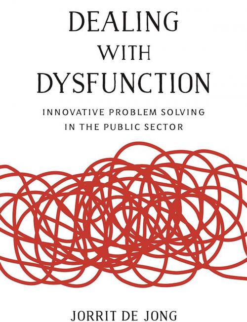 Cover of the book Dealing with Dysfunction by Jorrit de Jong, Brookings Institution Press