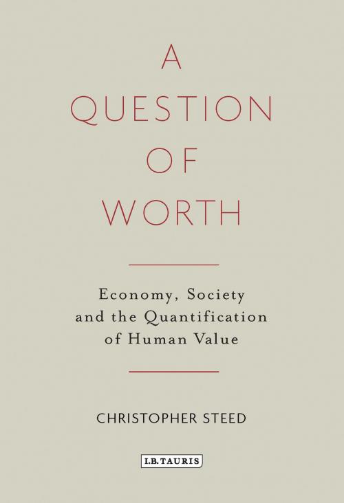 Cover of the book A Question of Worth by Chris Steed, Bloomsbury Publishing