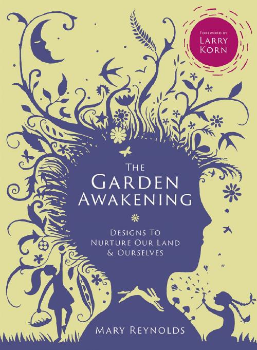 Cover of the book Garden Awakening by Mary Reynolds, UIT Cambridge Ltd.