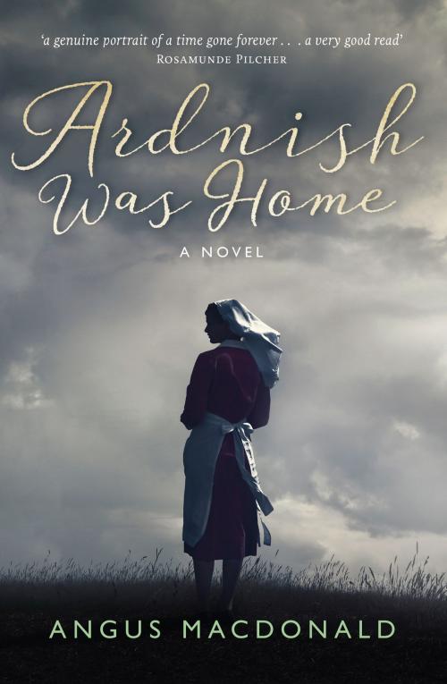 Cover of the book Ardnish Was Home by Angus MacDonald, Birlinn