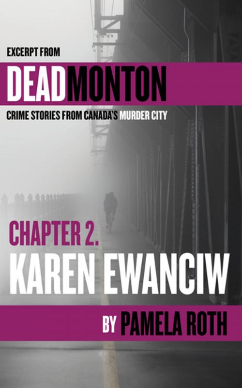 Cover of the book Ch 2- Karen Ewanciw by Pamela Roth, University of Regina Press
