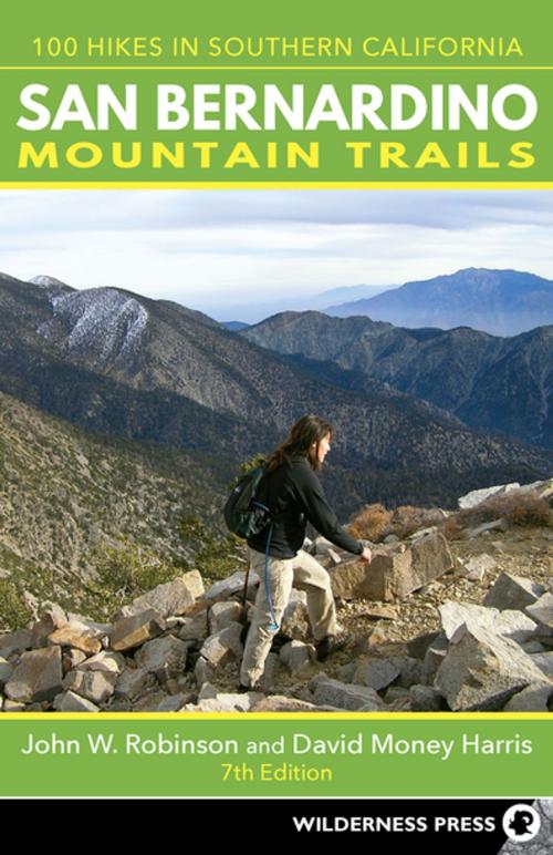 Cover of the book San Bernardino Mountain Trails by John W. Robinson, David Money Harris, Wilderness Press