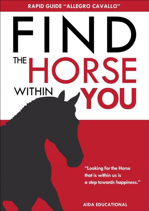 Cover of the book Find the Horse within You by Massimo Cozzi, Tania Bianchi, Aida Educational