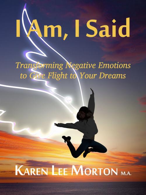 Cover of the book I Am, I Said by Karen Lee Morton, Komo Publishing