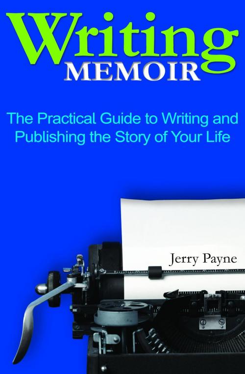 Cover of the book Writing Memoir by Jerry Payne, Faydelis Press