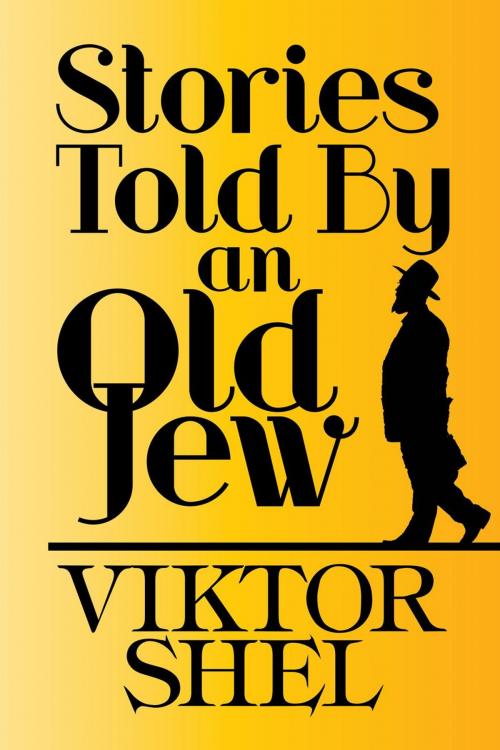 Cover of the book Stories Told by an Old Jew by Viktor Shel, Viktor Shel