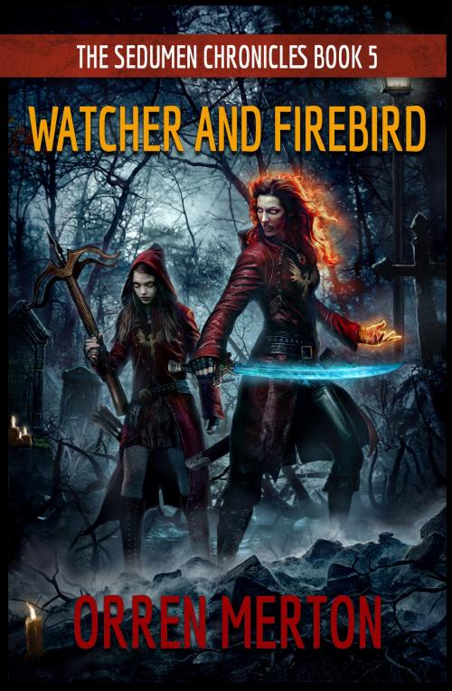 Cover of the book Watcher and Firebird by Orren Merton, Orren Merton