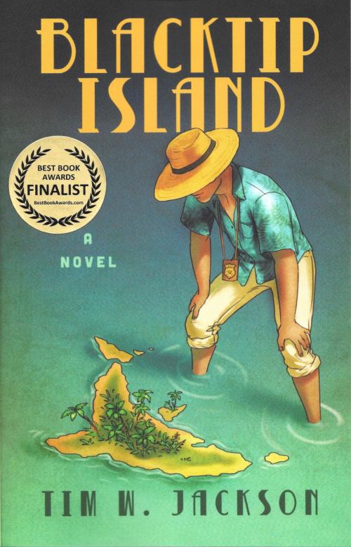 Cover of the book Blacktip Island by Tim W. Jackson, Tim W. Jackson