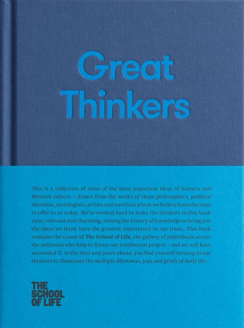 Cover of the book Great Thinkers by The School of Life, The School of Life Press