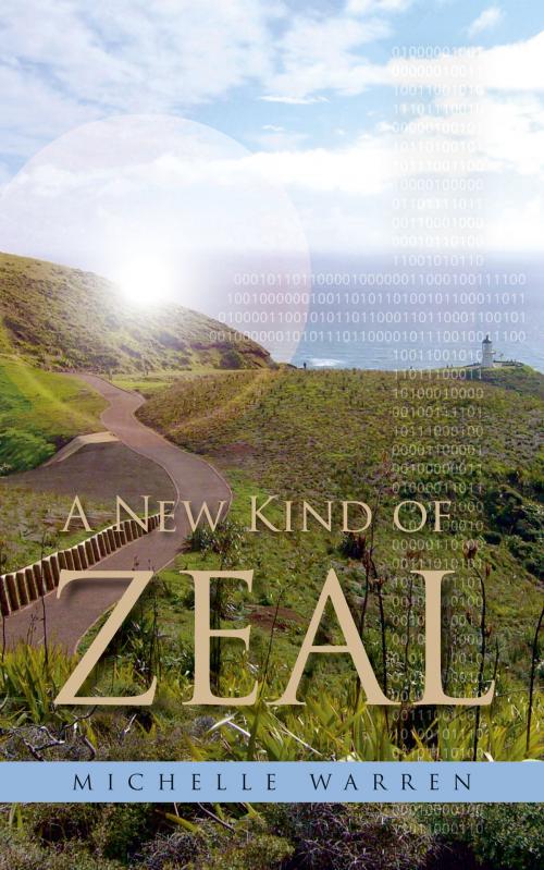 Cover of the book A New Kind of Zeal by Michelle Warren, Michelle Warren
