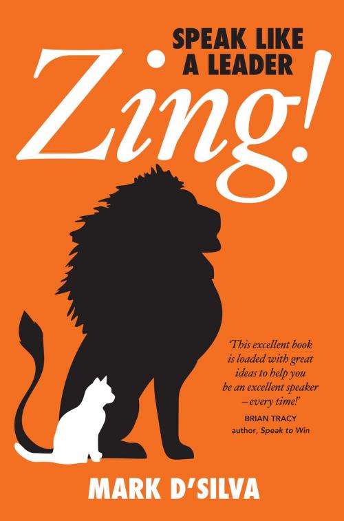 Cover of the book Zing! by Mark C.J. D'Silva, Speak 2 Peak