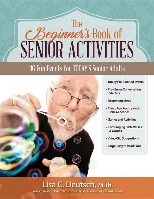 Cover of the book The Beginner's Book of Senior Activities by Lisa C. Deutsch, Holly C Hyde, Senior Program Resources