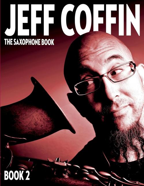 Cover of the book The Saxophone Book by Jeff Coffin, Jeff Coffin