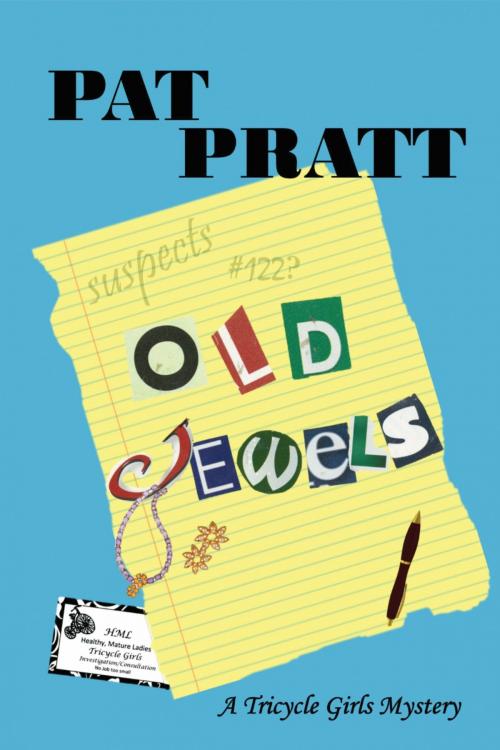 Cover of the book Old Jewels by Pat Pratt, Pat Pratt