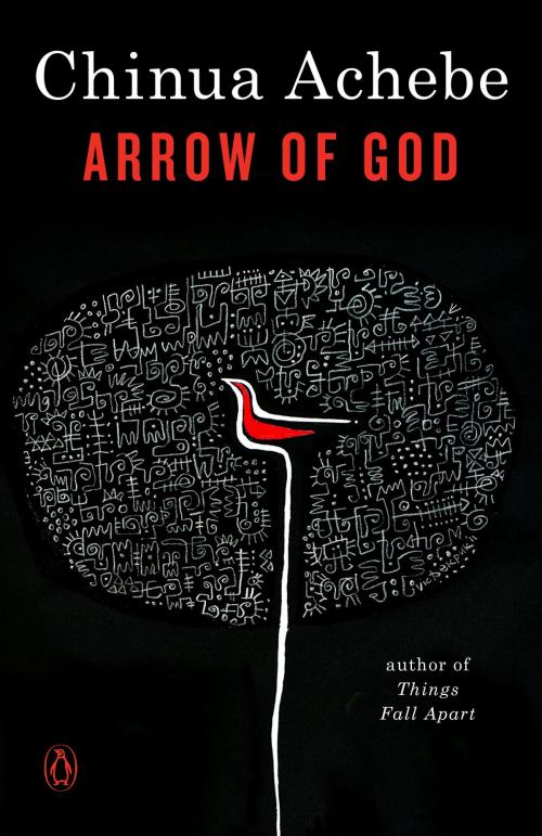 Cover of the book Arrow of God by Chinua Achebe, Penguin Publishing Group