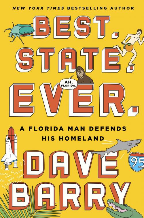 Cover of the book Best. State. Ever. by Dave Barry, Penguin Publishing Group