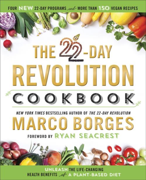 Cover of the book The 22-Day Revolution Cookbook by Marco Borges, Penguin Publishing Group