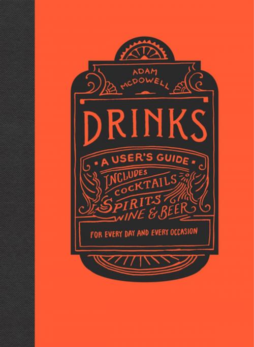 Cover of the book Drinks by Adam McDowell, Penguin Publishing Group