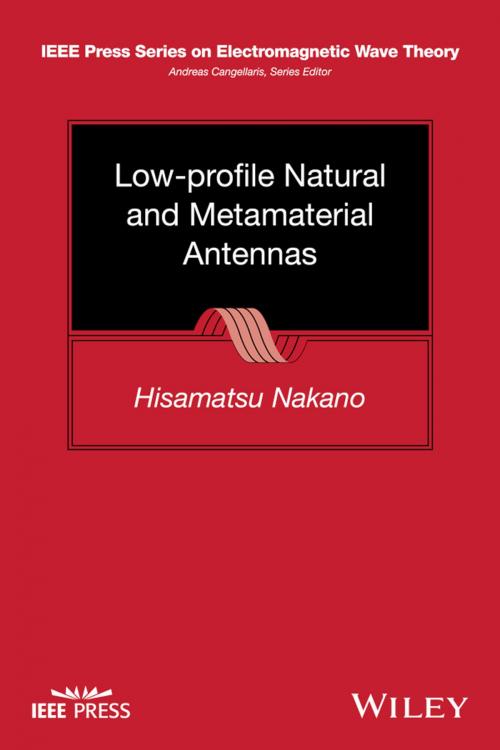 Cover of the book Low-profile Natural and Metamaterial Antennas by Hisamatsu Nakano, Wiley