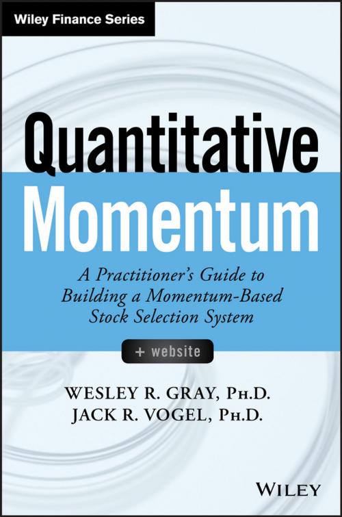 Cover of the book Quantitative Momentum by Wesley R. Gray, Jack R. Vogel, Wiley