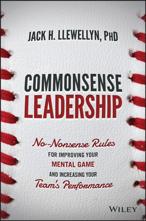 Cover of the book Commonsense Leadership by Jack H. Llewellyn, Wiley