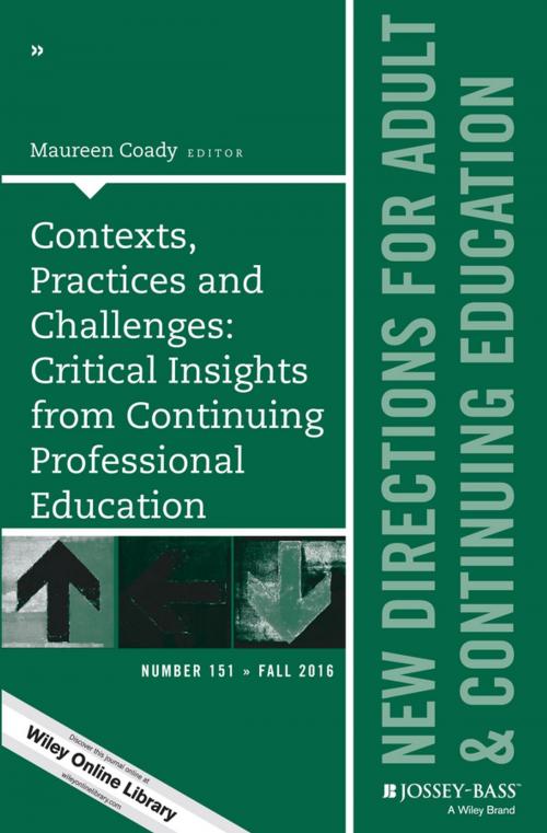 Cover of the book Contexts, Practices and Challenges: Critical Insights from Continuing Professional Education by , Wiley
