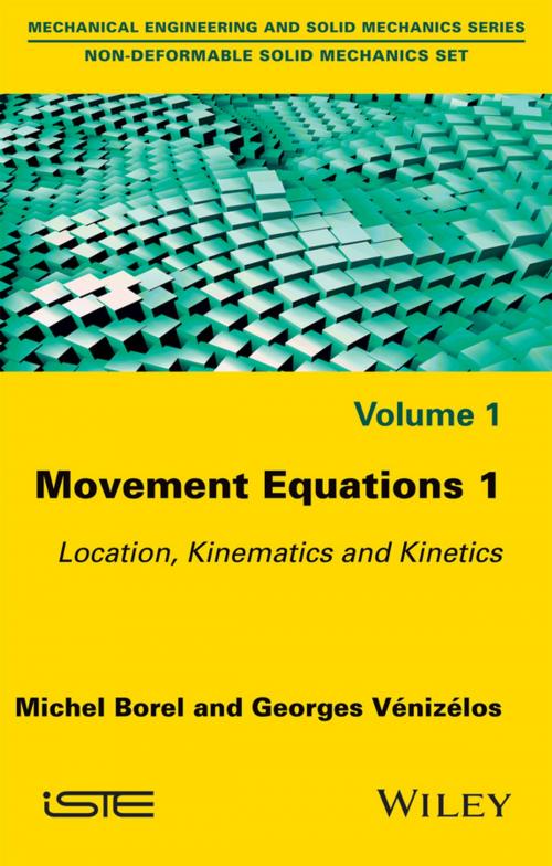 Cover of the book Movement Equations 1 by Michel Borel, Georges Vénizélos, Wiley
