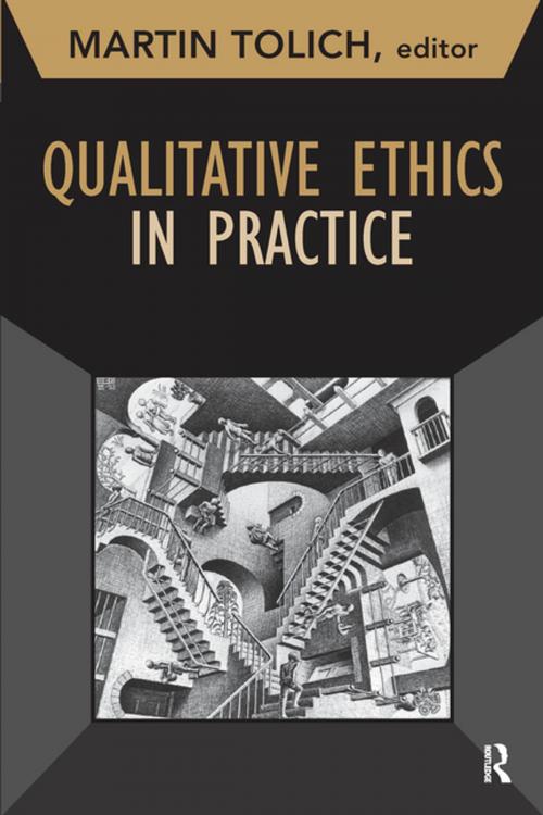 Cover of the book Qualitative Ethics in Practice by Martin Tolich, Taylor and Francis