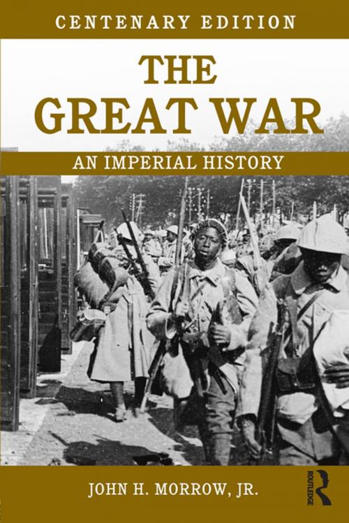 Cover of the book The Great War by John Morrow, Taylor and Francis