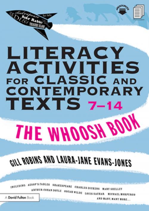 Cover of the book Literacy Activities for Classic and Contemporary Texts 7-14 by Gill Robins, Laura-Jane Evans-Jones, Taylor and Francis