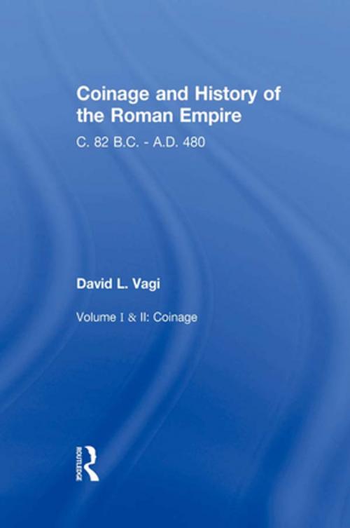 Cover of the book Coinage and History of the Roman Empire by , Taylor and Francis