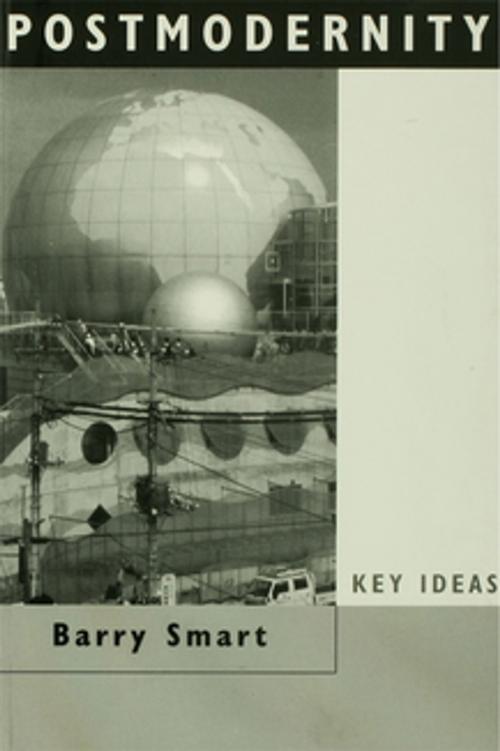 Cover of the book Postmodernity by Barry Smart, Taylor and Francis