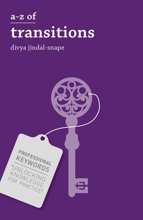 Cover of the book A-Z of Transitions by Divya Jindal-Snape, Palgrave Macmillan