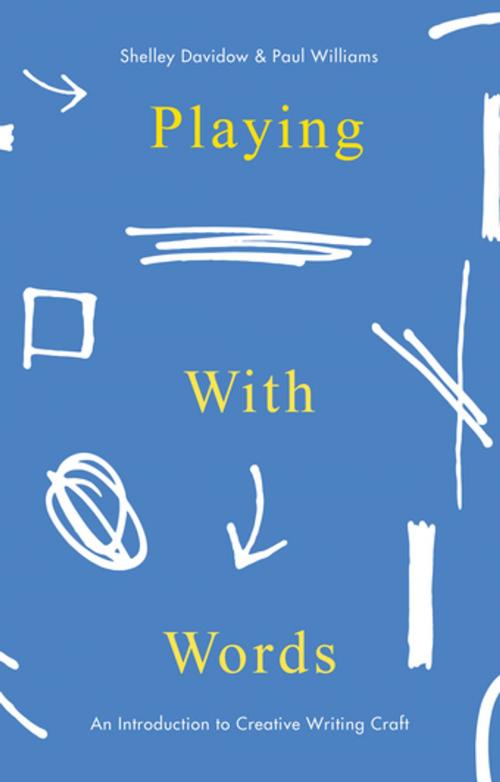 Cover of the book Playing With Words by Shelley Davidow, Dr Paul Williams, Palgrave Macmillan