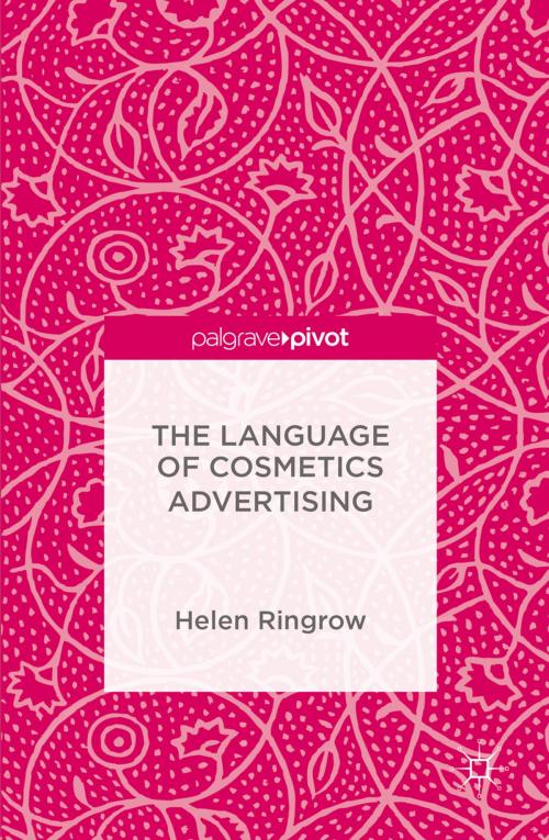Cover of the book The Language of Cosmetics Advertising by Helen Ringrow, Palgrave Macmillan UK