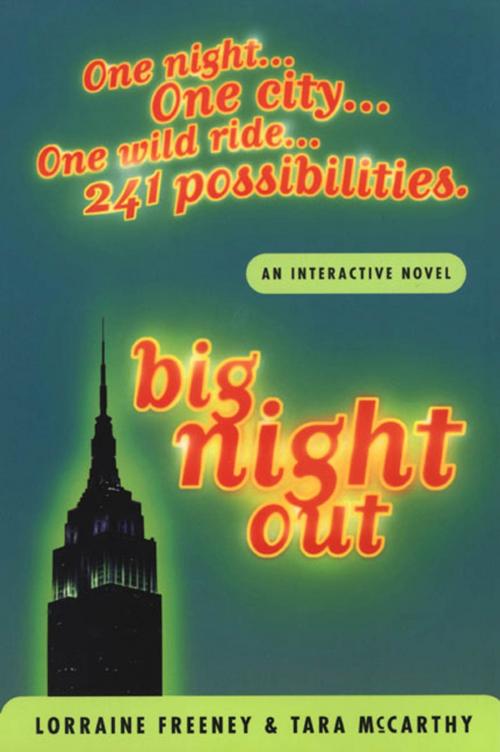 Cover of the book Big Night Out by Tara McCarthy, Lorraine Freeney, St. Martin's Publishing Group
