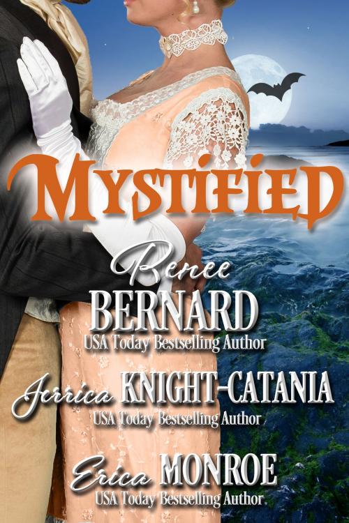 Cover of the book Mystified by Renee Bernard, Jerrica Knight-Catania, Erica Monroe, AVAST0NEinc