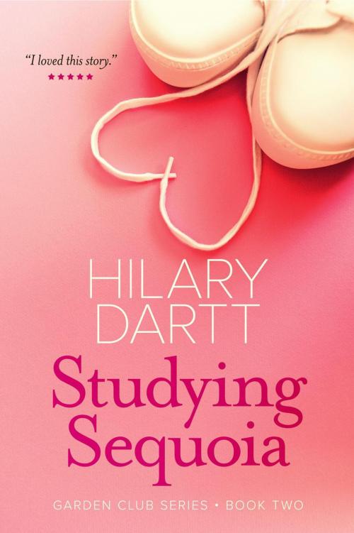 Cover of the book Studying Sequoia by Hilary Dartt, Darttboard Creative Writing LLC