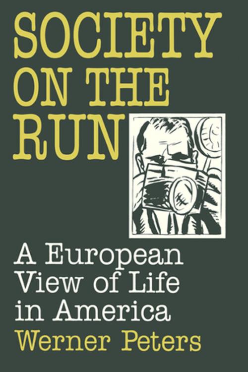 Cover of the book Society on the Run by W. Peters, Taylor and Francis