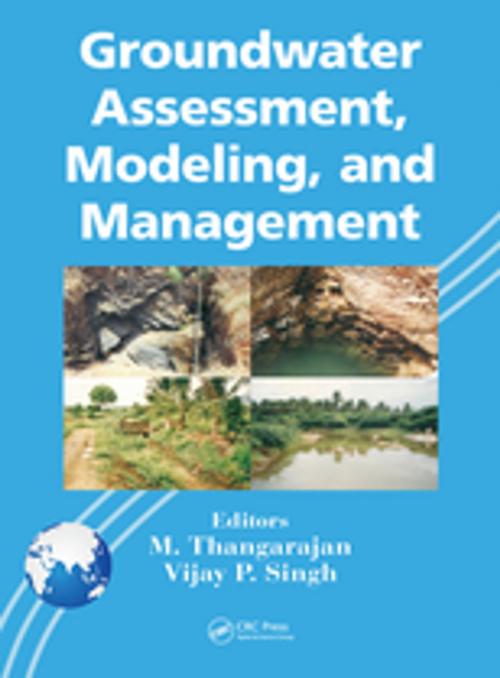 Cover of the book Groundwater Assessment, Modeling, and Management by , CRC Press