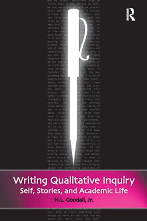 Cover of the book Writing Qualitative Inquiry by H.L. Goodall Jr, Taylor and Francis