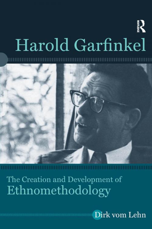 Cover of the book Harold Garfinkel by Dirk vom Lehn, Taylor and Francis