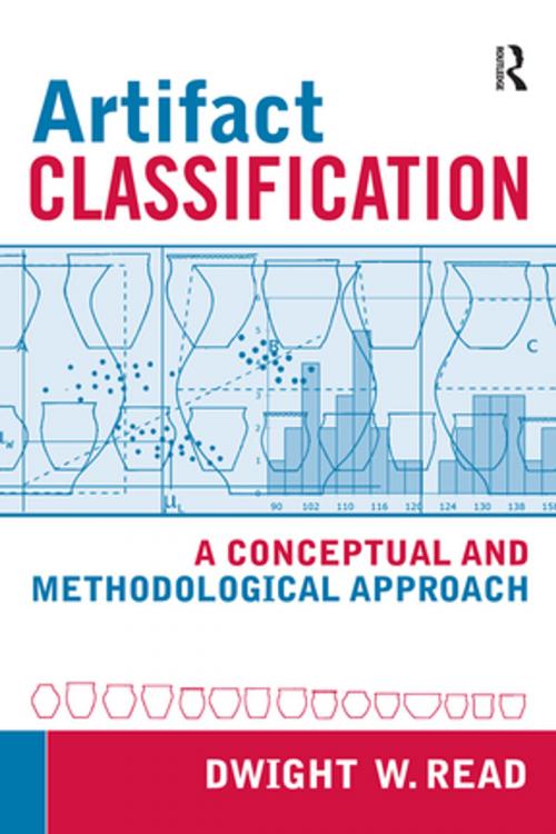 Cover of the book Artifact Classification by Dwight W Read, Taylor and Francis