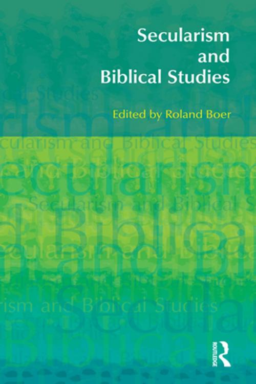 Cover of the book Secularism and Biblical Studies by Roland Boer, Taylor and Francis