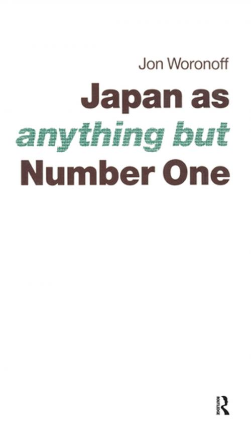 Cover of the book Japan as (Anything but) Number One by Woronoff, Taylor and Francis