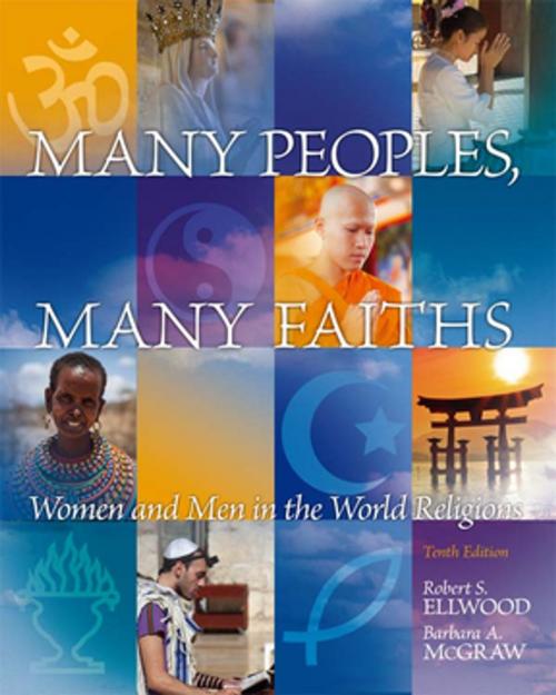 Cover of the book Many Peoples, Many Faiths by Robert Ellwood, Barbara Mcgraw, Taylor and Francis