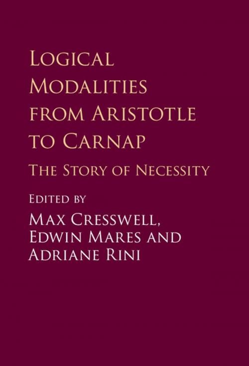 Cover of the book Logical Modalities from Aristotle to Carnap by , Cambridge University Press