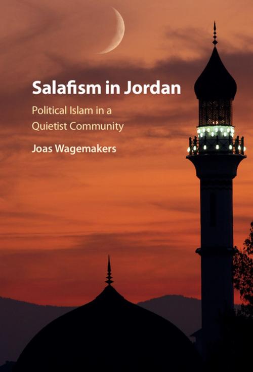 Cover of the book Salafism in Jordan by Joas Wagemakers, Cambridge University Press