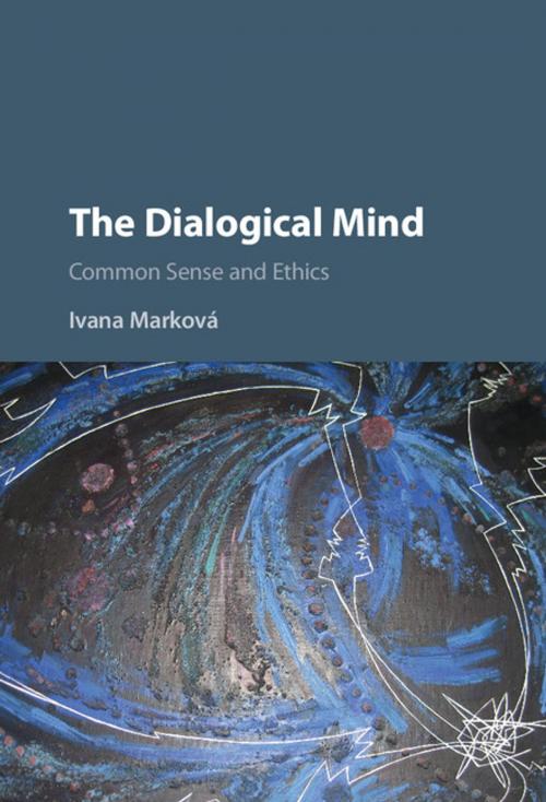 Cover of the book The Dialogical Mind by Ivana Marková, Cambridge University Press