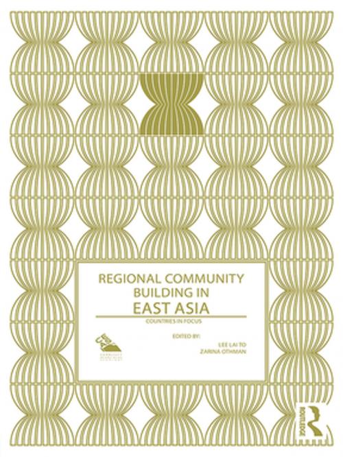 Cover of the book Regional Community Building in East Asia by , Taylor and Francis